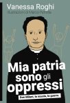 1690577369905_1689083347231_Mia patria sono gli oppressi